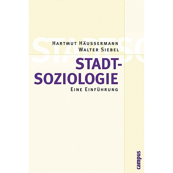 Stadtsoziologie, Hartmut Häußermann, Walter Siebel