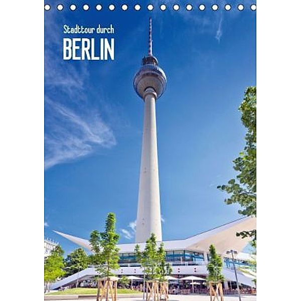 Stadttour durch Berlin / AT - Version (Tischkalender 2015 DIN A5 hoch), Melanie Viola