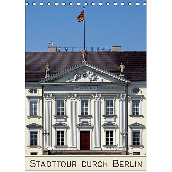 Stadttour durch BERLINCH-Version (Tischkalender 2020 DIN A5 hoch), Melanie Viola