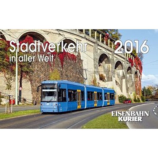 Stadtverkehr in aller Welt 2016