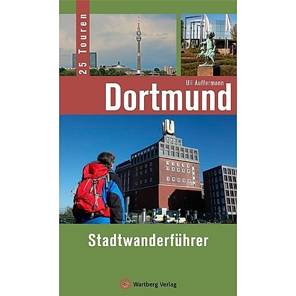 Stadtwanderführer / Dortmund - Stadtwanderführer, Uli Auffermann