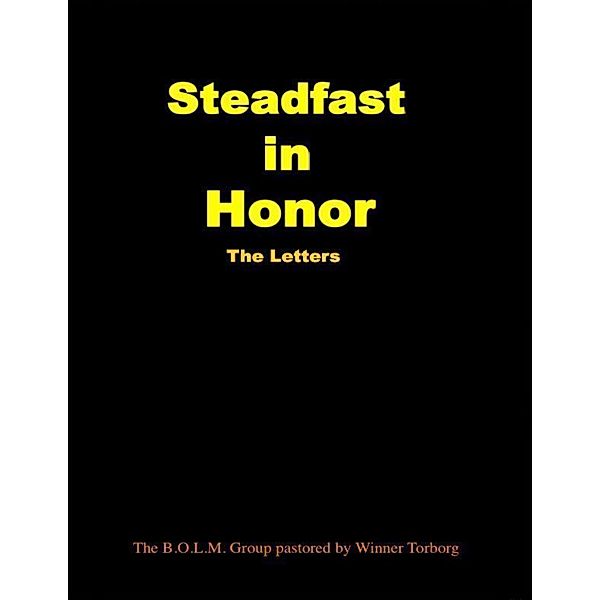 Staedfast In Honor: The Letters, Winner Torborg