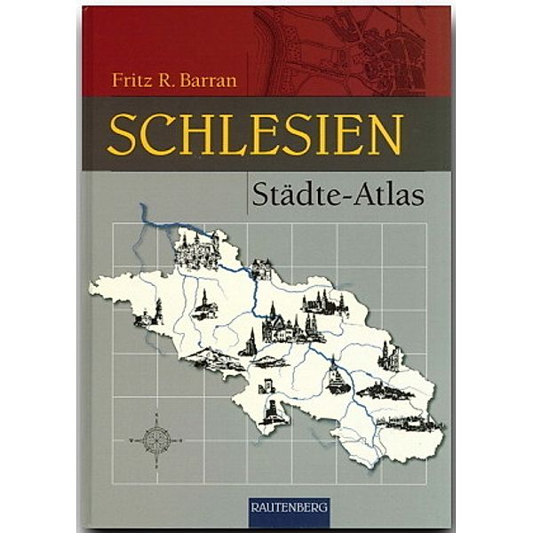 Städte Atlas Schlesien, Fritz R Barran