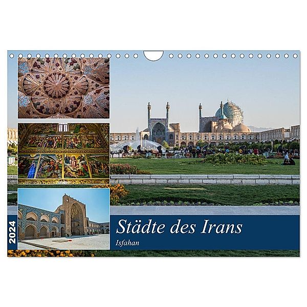 Städte des Irans - Isfahan (Wandkalender 2024 DIN A4 quer), CALVENDO Monatskalender, Thomas Leonhardy