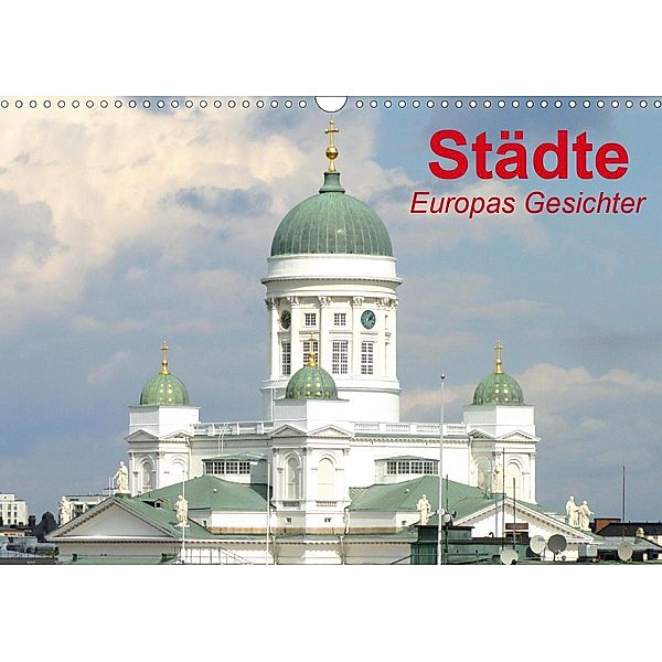 Städte - Europas Gesichter (Wandkalender 2020 DIN A3 quer), Elisabeth Stanzer