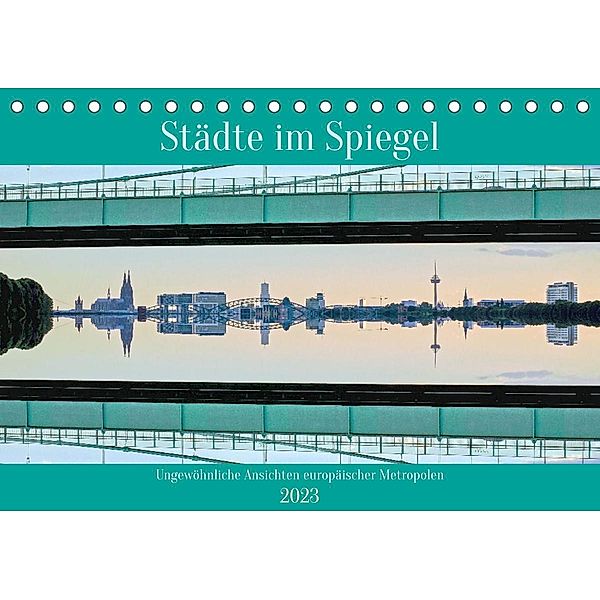 Städte im Spiegel (Tischkalender 2023 DIN A5 quer), Frank Brehm