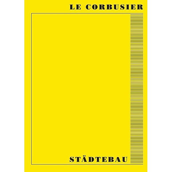 Städtebau, Le Corbusier