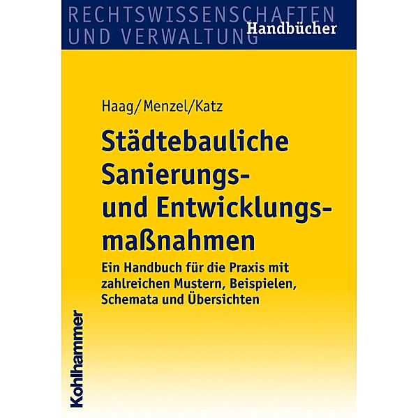 Städtebauliche Sanierungs- und Entwicklungsmaßnahmen, Theodor Haag, Petra Menzel, Jürgen Katz