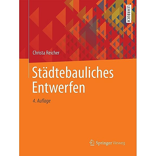 Städtebauliches Entwerfen, Christa Reicher