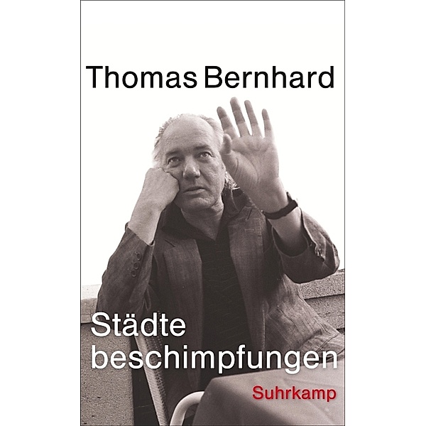 Städtebeschimpfungen, Thomas Bernhard