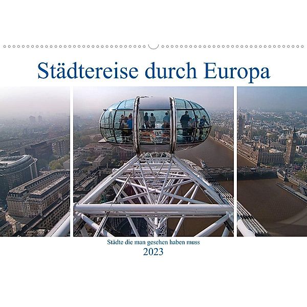 Städtereise durch Europa (Wandkalender 2023 DIN A2 quer), Peter Härlein