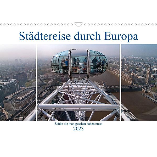Städtereise durch Europa (Wandkalender 2023 DIN A3 quer), Peter Härlein