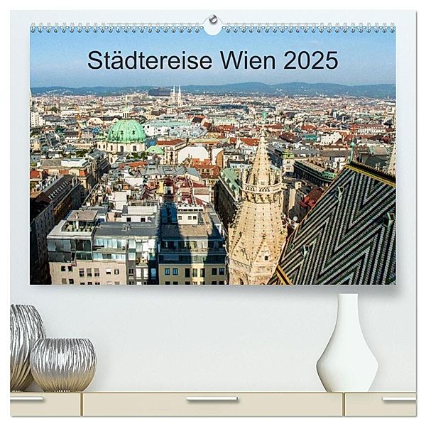 Städtereise Wien (hochwertiger Premium Wandkalender 2025 DIN A2 quer), Kunstdruck in Hochglanz, Calvendo, Marlen Rasche
