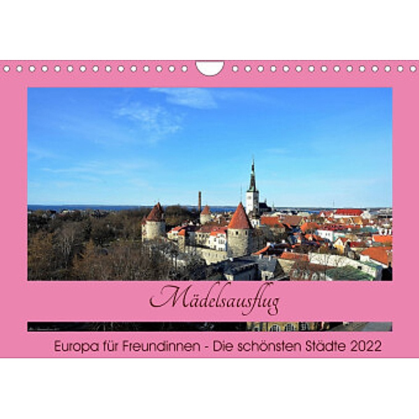 Städtereisen für Freundinnen (Wandkalender 2022 DIN A4 quer), DieReiseEule