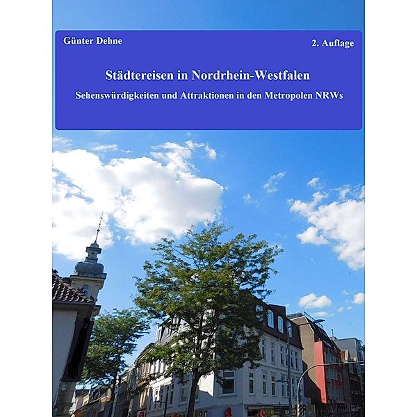 Städtereisen in Nordrhein-Westfalen, Günter Dehne