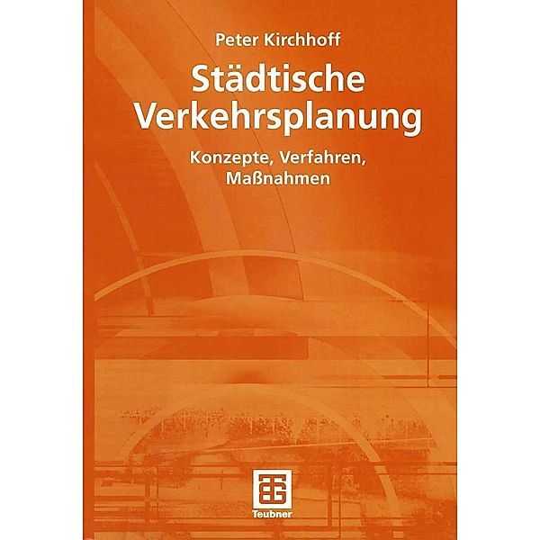 Städtische Verkehrsplanung, Peter Kirchhoff