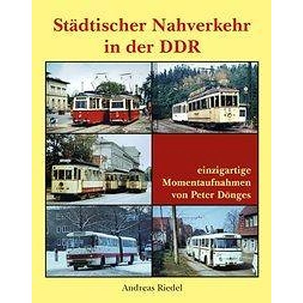 Städtischer Nahverkehr in der DDR, Andreas Riedel