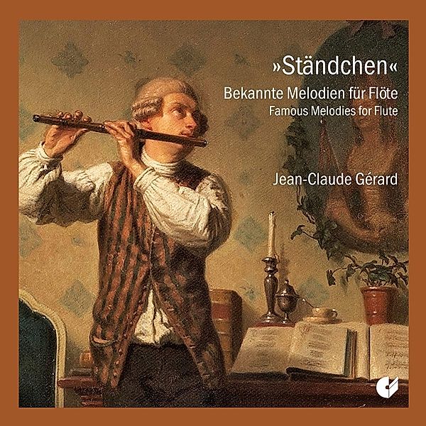 Ständchen-Bekannte Melodien Für Flöte, Gerard, Ostertag Chr. Heinzmann & M., Güttler
