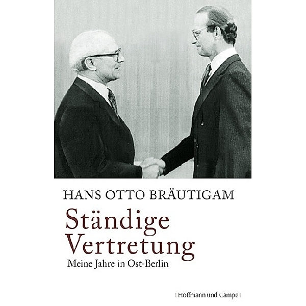 Ständige Vertretung, Hans Otto Bräutigam