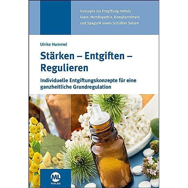 Stärken - Entgiften - Regulieren, Ulrike Hummel