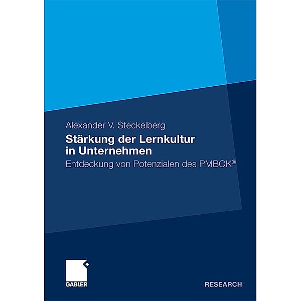 Stärkung der Lernkultur in Unternehmen, Alexander V. Steckelberg