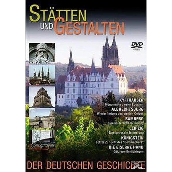 Stätten & Gestalten der Deutschen Geschichte