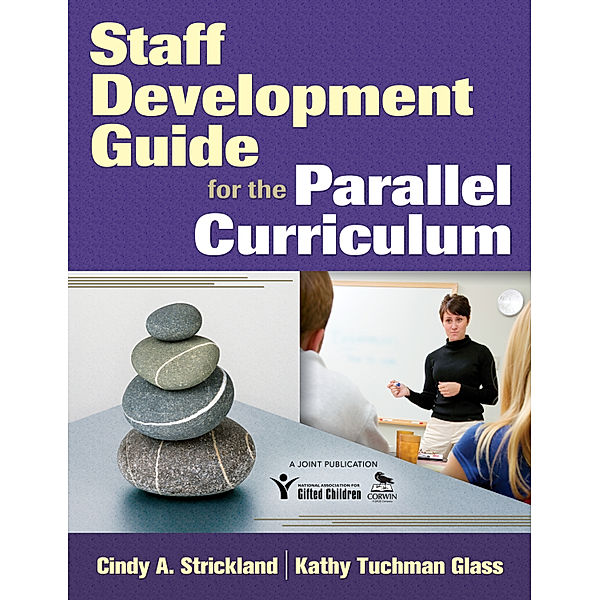 Staff Development Guide for the Parallel Curriculum