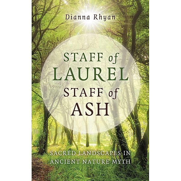 Staff of Laurel, Staff of Ash, Dianna Rhyan