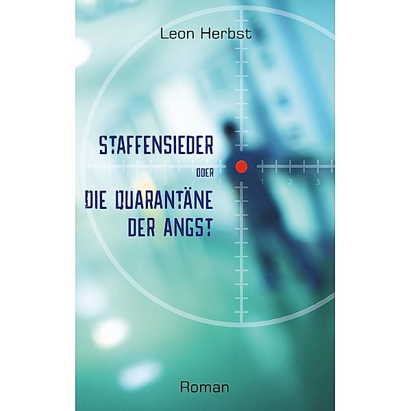 Staffensieder, Leon Herbst