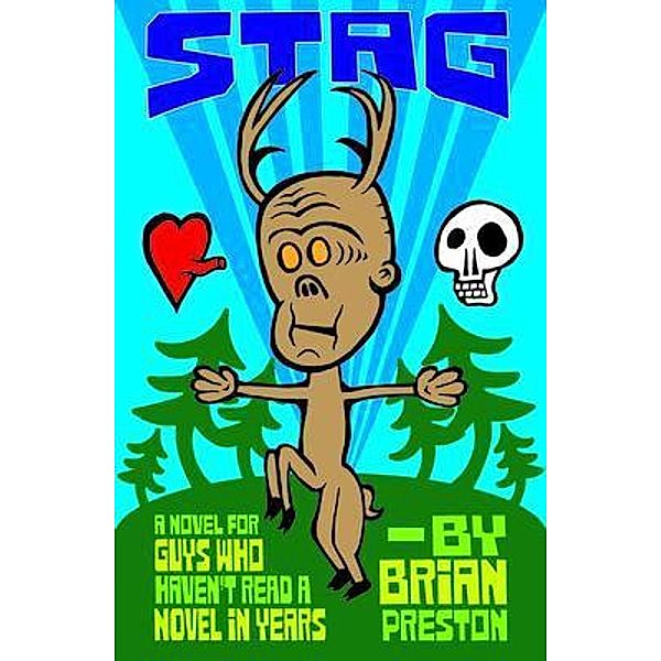 Stag / Itchy Palate Press, Brian Preston