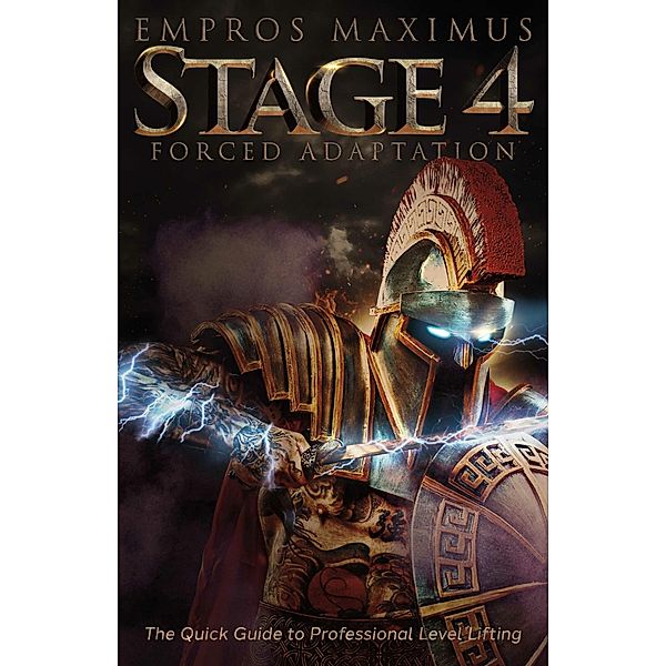 Stage 4 - Forced Adaptation, Empros Maximus