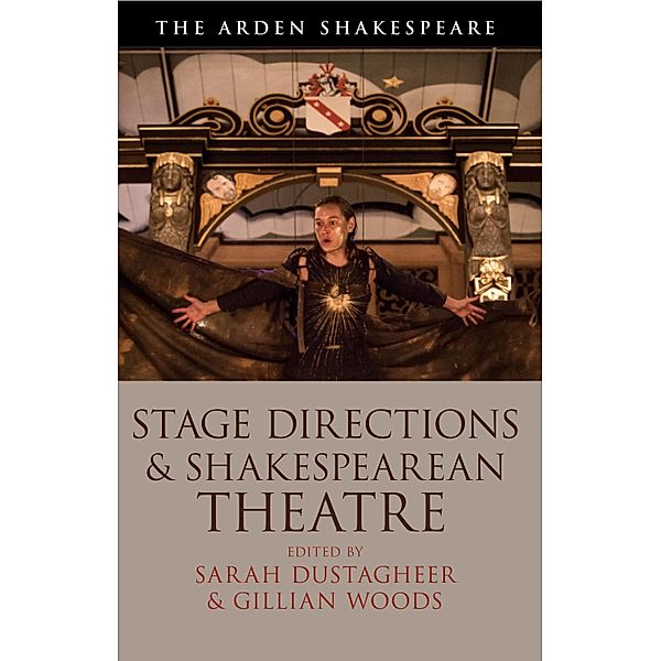 Stage Directions and Shakespearean Theatre