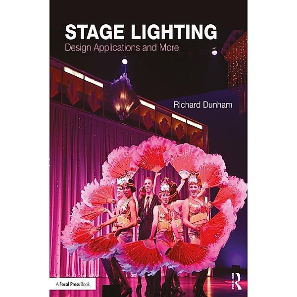 Stage Lighting, Richard E Dunham