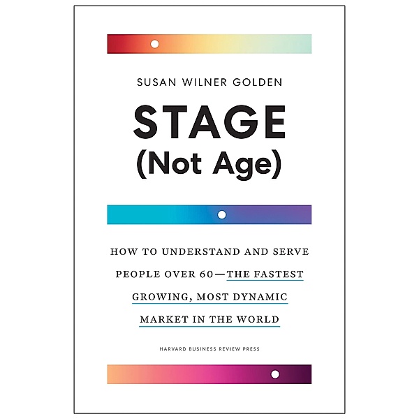 Stage (Not Age), Susan Wilner Golden