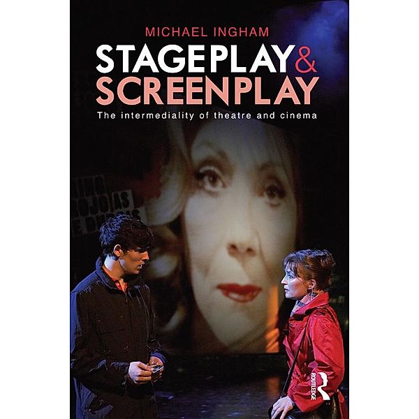 Stage-Play and Screen-Play, Michael Ingham