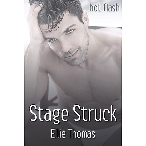Stage Struck / JMS Books LLC, Ellie Thomas