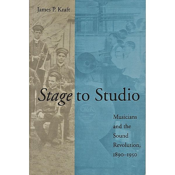 Stage to Studio, James P. Kraft