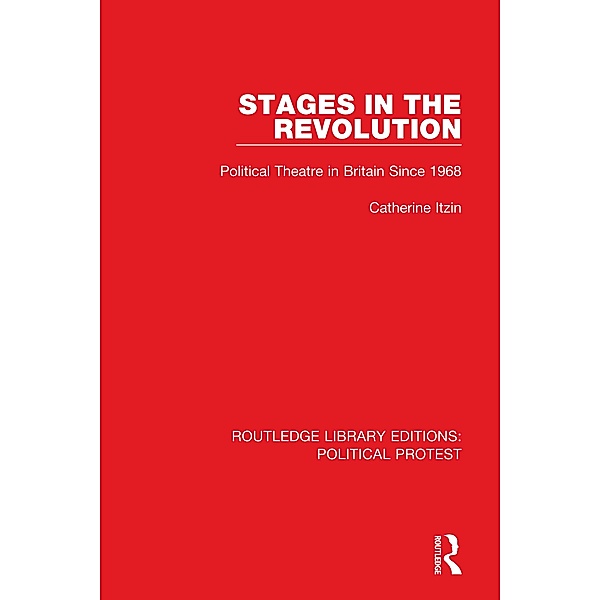 Stages in the Revolution, Catherine Itzin