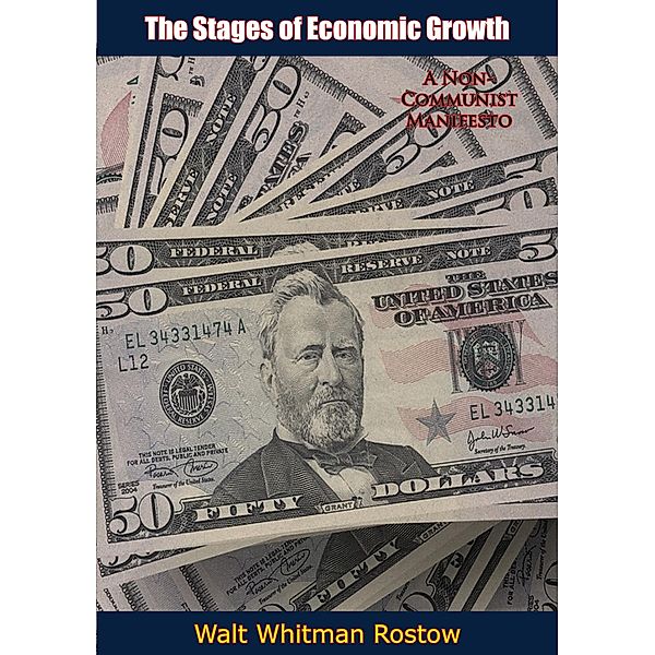 Stages of Economic Growth, Walt Whitman Rostow