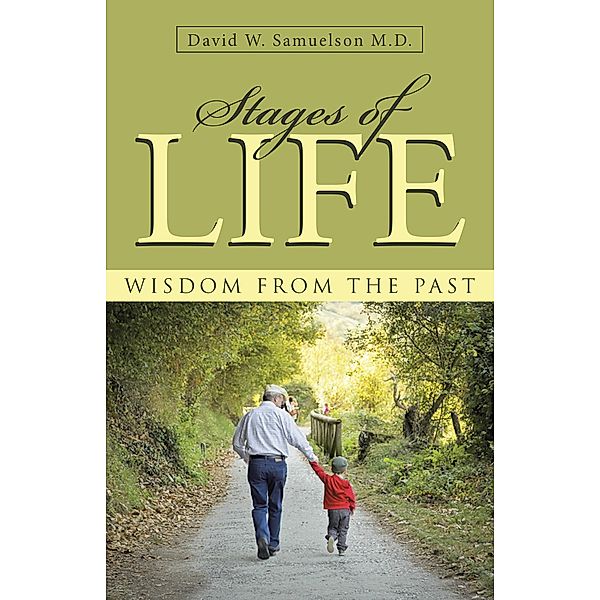 Stages of Life, David W. Samuelson M. D.