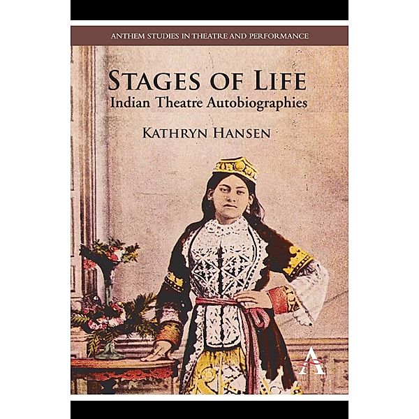 Stages of Life / Anthem South Asian Studies, Kathryn Hansen