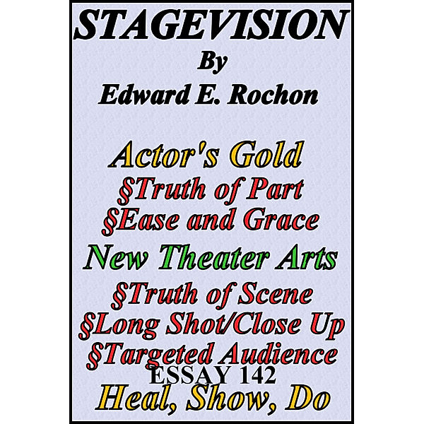 Stagevision, Edward E. Rochon