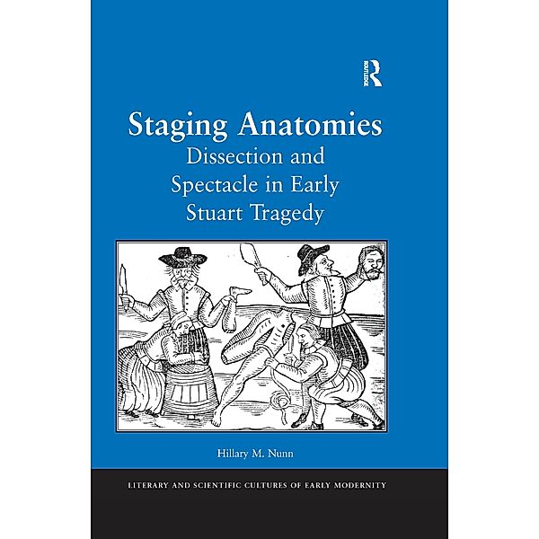 Staging Anatomies, Hillary M. Nunn