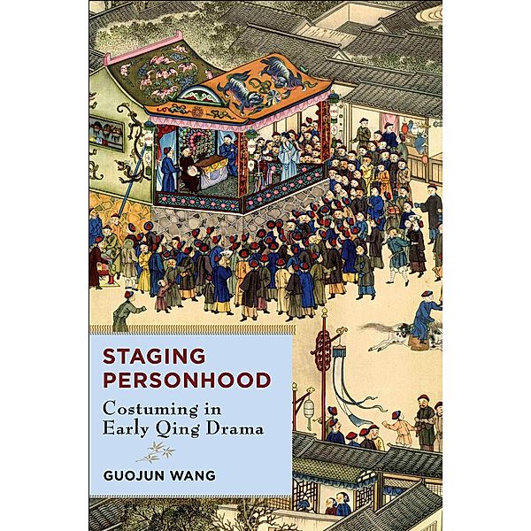 Staging Personhood, Guojun Wang