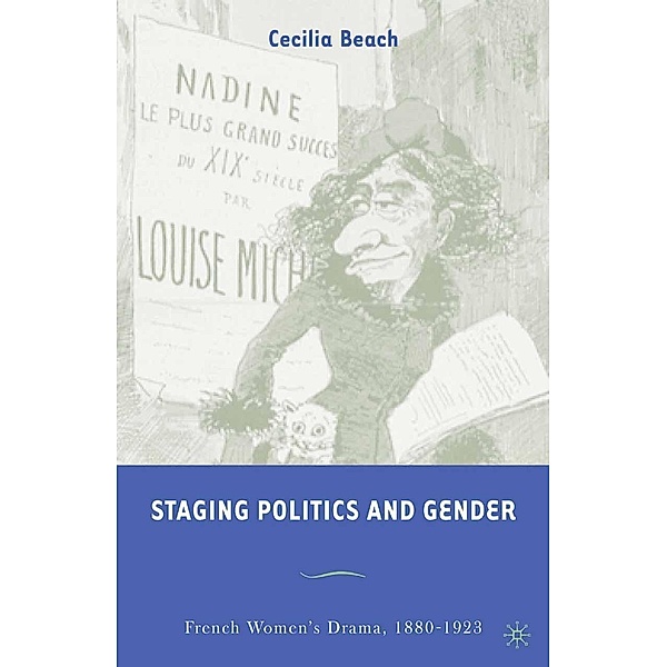 Staging Politics and Gender, C. Beach