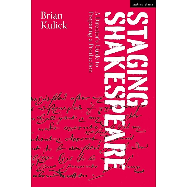 Staging Shakespeare, Brian Kulick