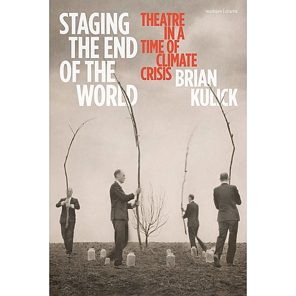 Staging the End of the World, Brian Kulick