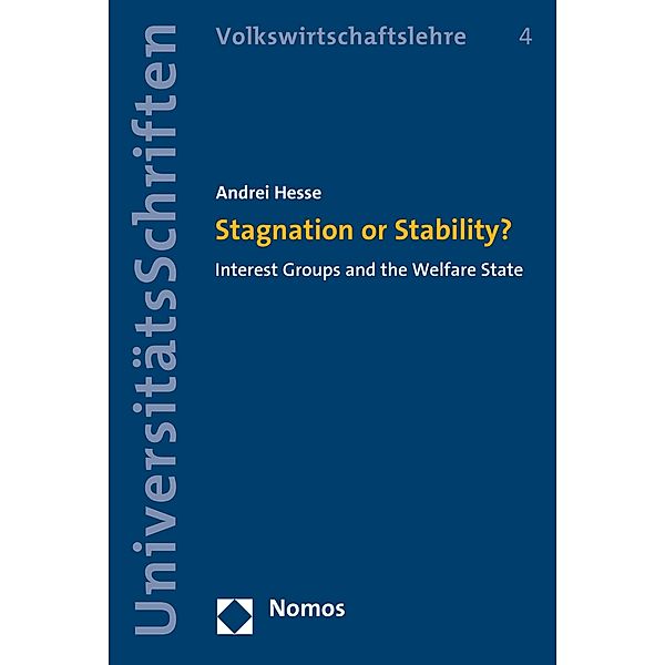 Stagnation or Stability? / Nomos Universitätsschriften - Volkswirtschaft Bd.4, Andrei Hesse