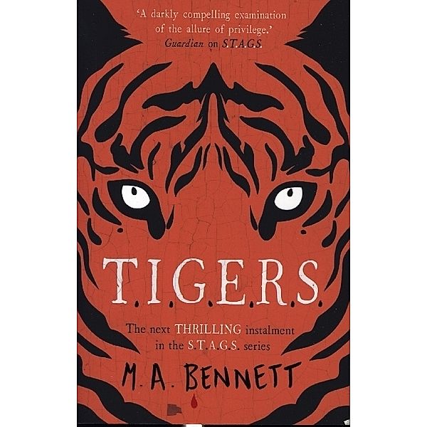 STAGS 4: TIGERS, M A Bennett