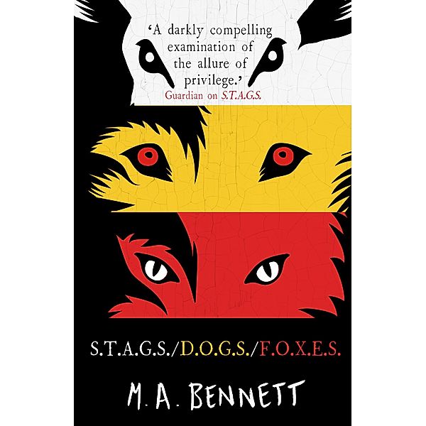STAGS eBook box set (including STAGS, FOXES and DOGS by MA Bennett), M A Bennett
